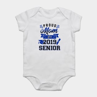 Proud Mom of a 2019 Senior Baby Bodysuit